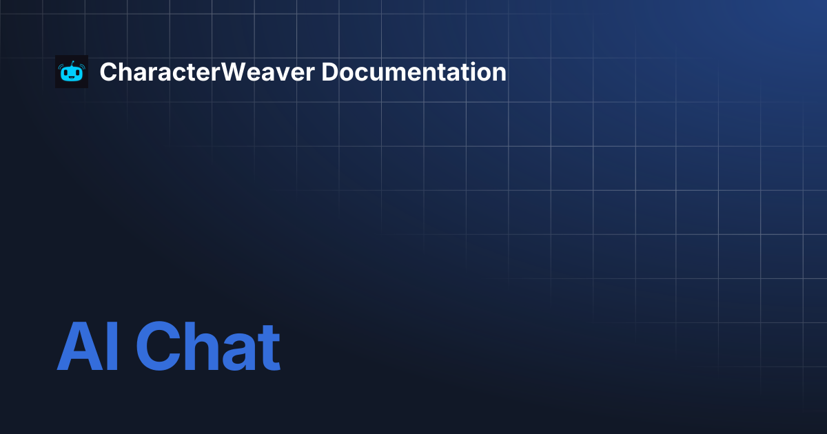 AI Chat | CharacterWeaver Documentation